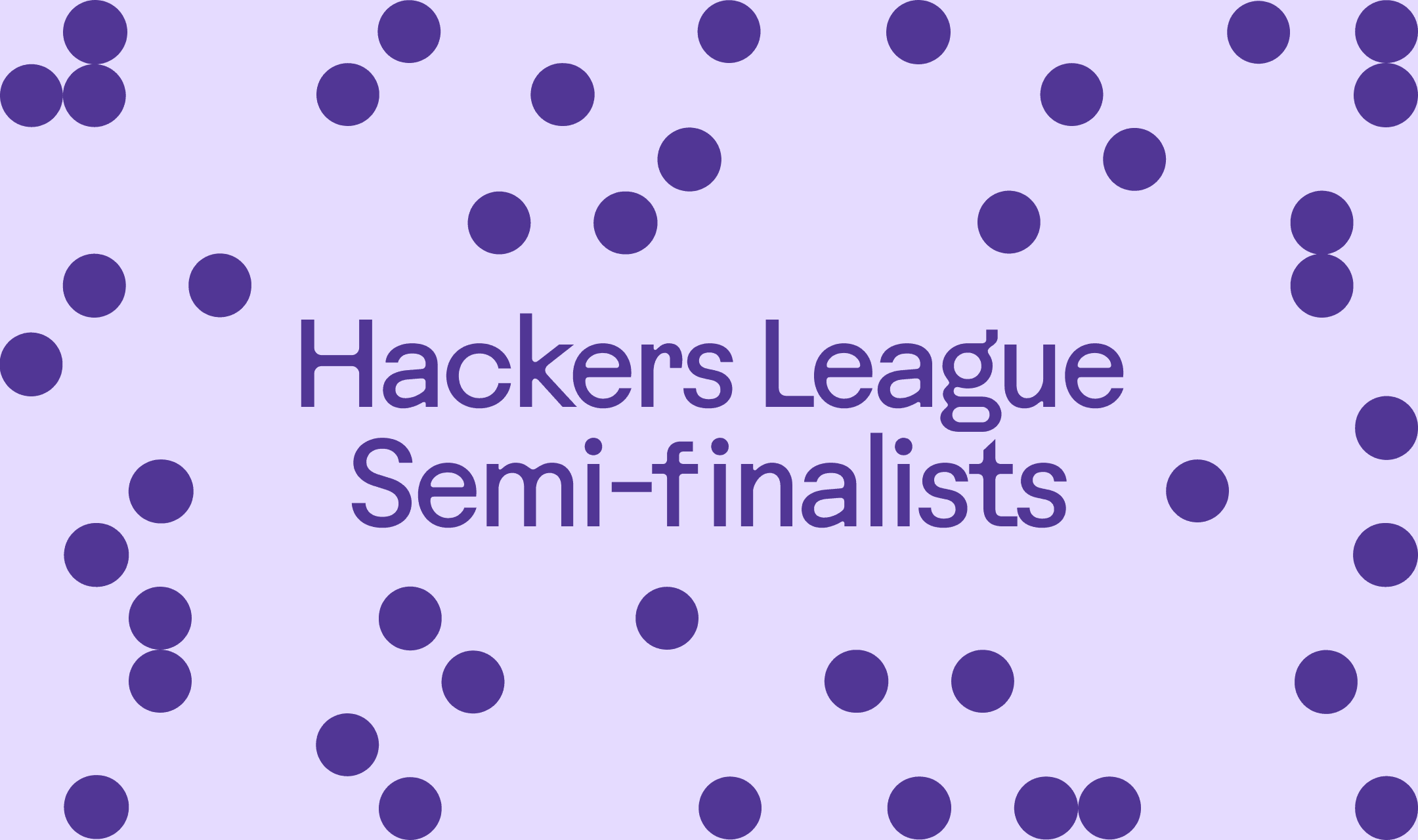 Hackers League semi-finalists revealed: live judging rounds to begin next